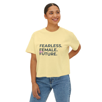 Fearless Female Boxy Tee - Women's Empowerment T-Shirt