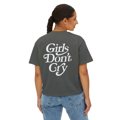 Boxy Tee Girls Don't Cry T-Shirt