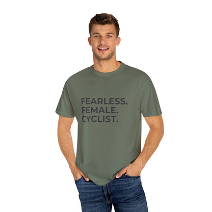 Fearless Female Cyclist Tee Unisex Garment-Dyed T-shirt