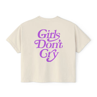 Boxy Tee Girls Don't Cry T-Shirt