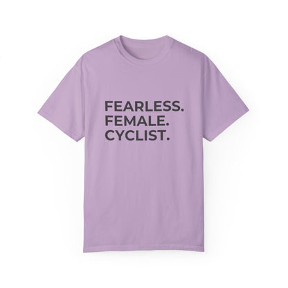 Fearless Female Cyclist Tee Unisex Garment-Dyed T-shirt