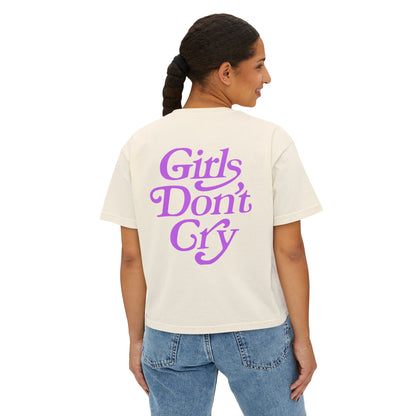 Boxy Tee Girls Don't Cry T-Shirt