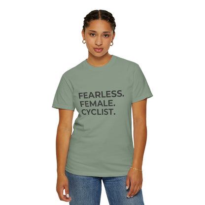 Fearless Female Cyclist Tee Unisex Garment-Dyed T-shirt