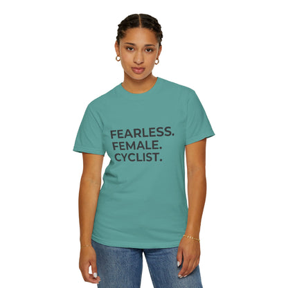 Fearless Female Cyclist Tee Unisex Garment-Dyed T-shirt