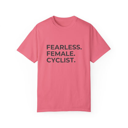 Fearless Female Cyclist Tee Unisex Garment-Dyed T-shirt