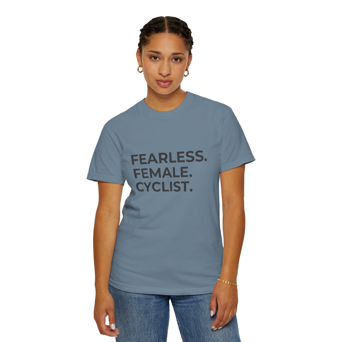 Fearless Female Cyclist Tee Unisex Garment-Dyed T-shirt