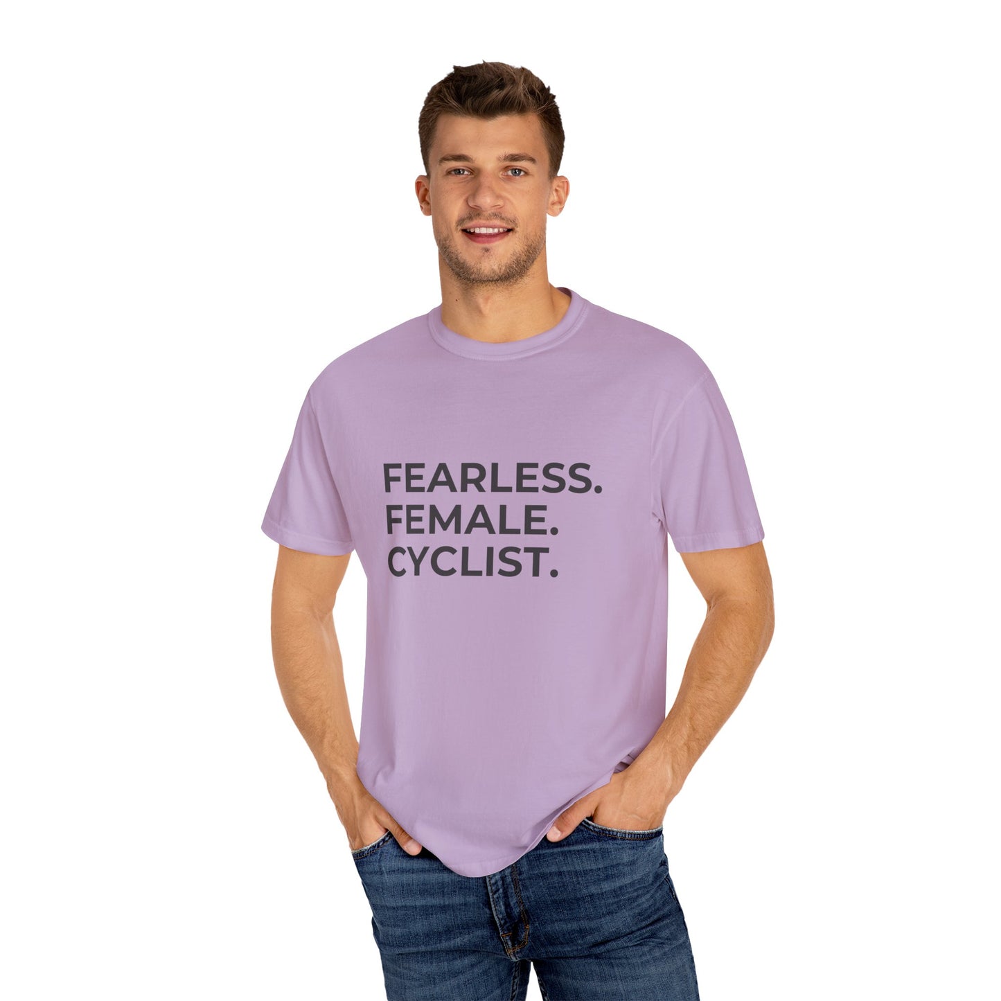 Fearless Female Cyclist Tee Unisex Garment-Dyed T-shirt