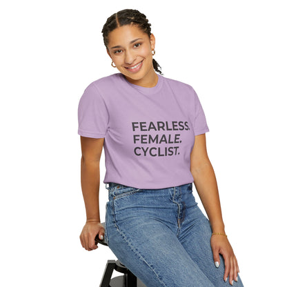 Fearless Female Cyclist Tee Unisex Garment-Dyed T-shirt