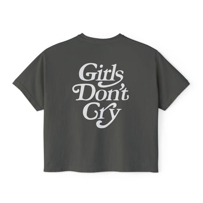 Boxy Tee Girls Don't Cry T-Shirt