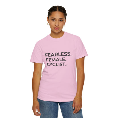 Fearless Female Cyclist Tee Unisex Garment-Dyed T-shirt