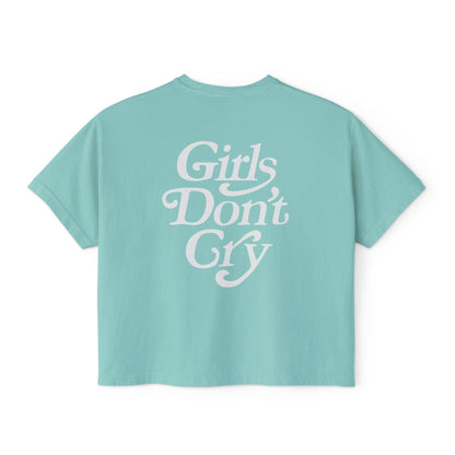 Boxy Tee Girls Don't Cry T-Shirt